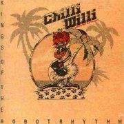 Chilli Willi & the Red Hot Peppers, 'Kings of the Robot Rhythm'