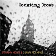 Counting Crows, 'Saturday Nights & Sunday Mornings'