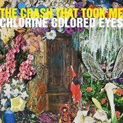 The Crash That Took Me, 'Chlorine Colored Eyes'