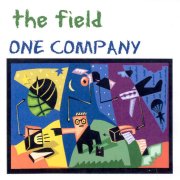 The Field, 'One Company'