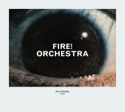 Fire! Orchestra, 'Enter'