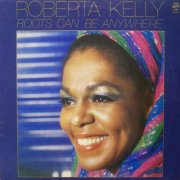 Roberta Kelly, 'Roots Can Be Anywhere'