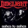 Limelight, 'Ashes to Ashes' LP