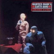 Manfred Mann's Earth Band, 'Somewhere in Afrika'