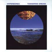 Tangerine Dream, 'Hyperborea'
