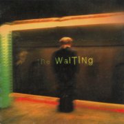 The Waiting, 'The Waiting'