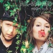 AK-Momo, 'Return to N.Y.'