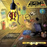 Alien Ant Farm, 'Up in the Attic'