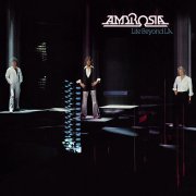 Ambrosia, 'Life Beyond L.A.'