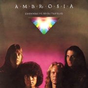 Ambrosia, 'Somewhere I've Never Travelled'