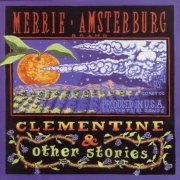 Merrie Amsterburg, 'Clementine & Other Stories'