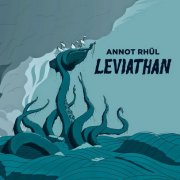 Annot Rhül, 'Leviathan'
