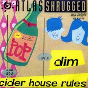 Atlas Shrugged, 'Ciderhouse Rules'