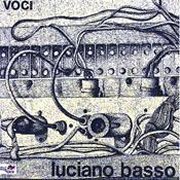 Luciano Basso, 'Voci'