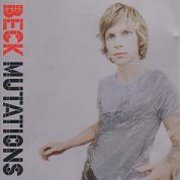 Beck, 'Mutations'