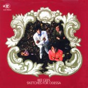 Bee Gees, 'Sketches for Odessa'