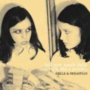 Belle & Sebastian: 'Fold Your Hands Child, You Walk Like a Peasant'