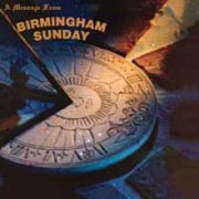 Birmingham Sunday, 'A Message From Birmingham Sunday'