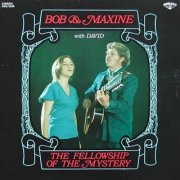 Bob & Maxine, 'The Fellowship of the Mystery'