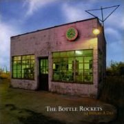 Bottle Rockets, '24 Hours a Day'