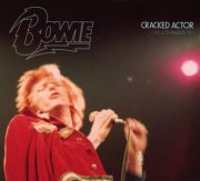 David Bowie, 'Cracked Actor (Live Los Angeles '74)'