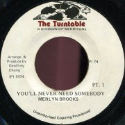 Merlyn Brooks, 'You'll Never Need Somebody'