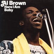 Al Brown, 'Here I am Baby'