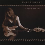 Kate Burkart, 'Faith to Fall'