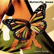 Butterfly Jones, 'Napalm Springs'