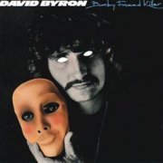 David Byron, 'Baby Faced Killer'