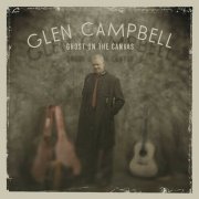 Glen Campbell, 'Ghost on the Canvas'