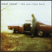 Neal Casal, 'The Sun Rises Here'