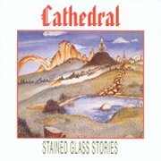 Cathedral, 'Stained Glass Stories' CD