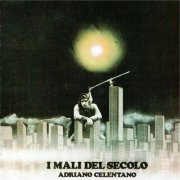 Adriano Celentano, 'I Mali del Secolo'