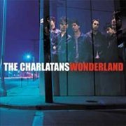Charlatans, 'Wonderland'