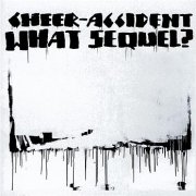 Cheer-Accident, 'What Sequel?'