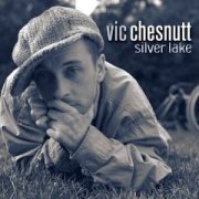Vic Chesnutt, 'Silver Lake'