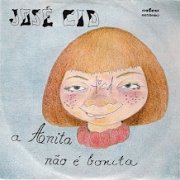 José Cid, 'A Anita Não é Bonita'