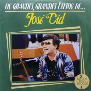 José Cid, 'Os Grandes, Grandes Êxitos de...'