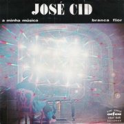 José Cid, 'A Minha Música'