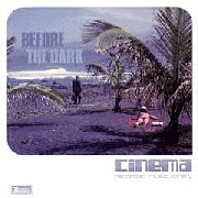 Cinema Recorded Music Library, 'Before the Dark'