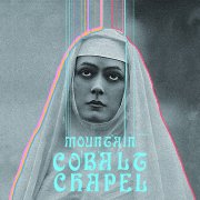 Cobalt Chapel, 'Mountain'