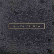 Cocteau Twins, 'Aikea-Guinea'