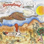 Danny Cohen, 'Dannyland'