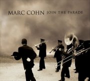 Marc Cohn, 'Join the Parade'