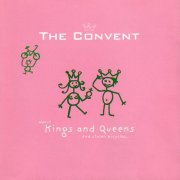 The Convent, 'About Kings & Queens & Stolen Bicycles...'