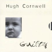 Hugh Cornwell, 'Guilty'