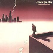 Crack the Sky, 'Animal Notes'