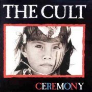 The Cult, 'Ceremony'