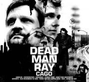 Dead Man Ray, 'Cago'